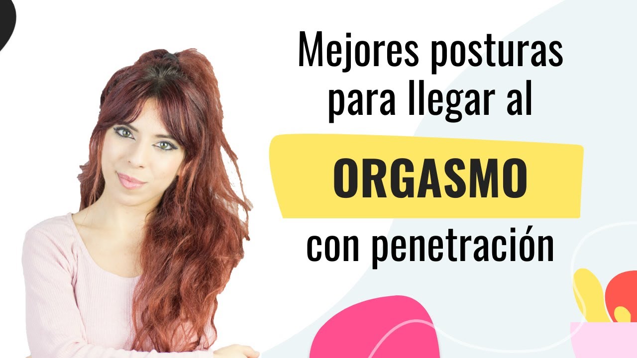 POSTURAS para llegar al ORGASMO en PAREJA🍌