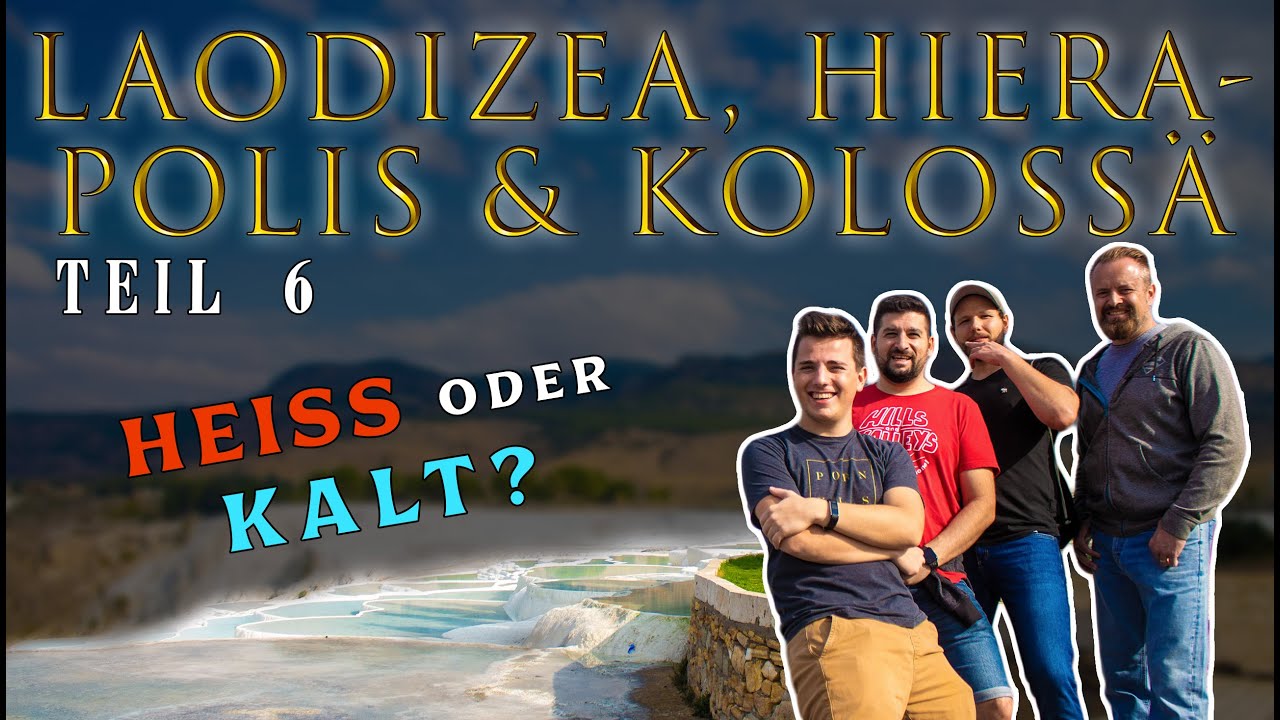 HEISS oder KALT? &ndash; Laodizea, Hierapolis & Koloss&auml; // Reise durch Kleinasien // Episode 6