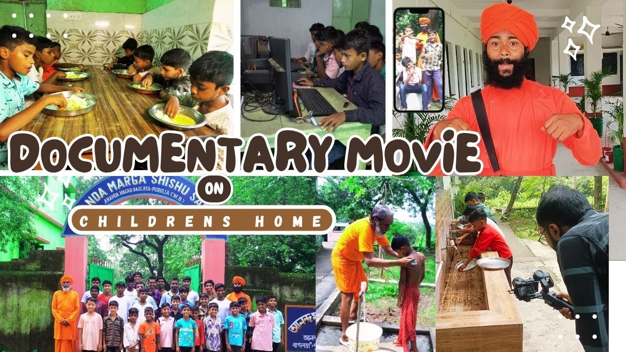 Documentary Movie on Ananda Marga Central Childrens Home at Ananda Nagar 