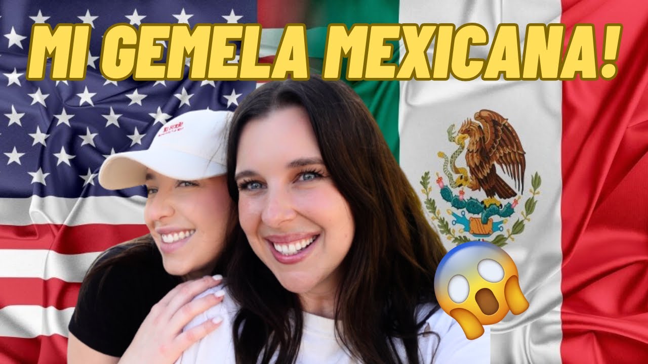 CONOCI A MI GEMELA MEXICANA EN LOS ANGELES!