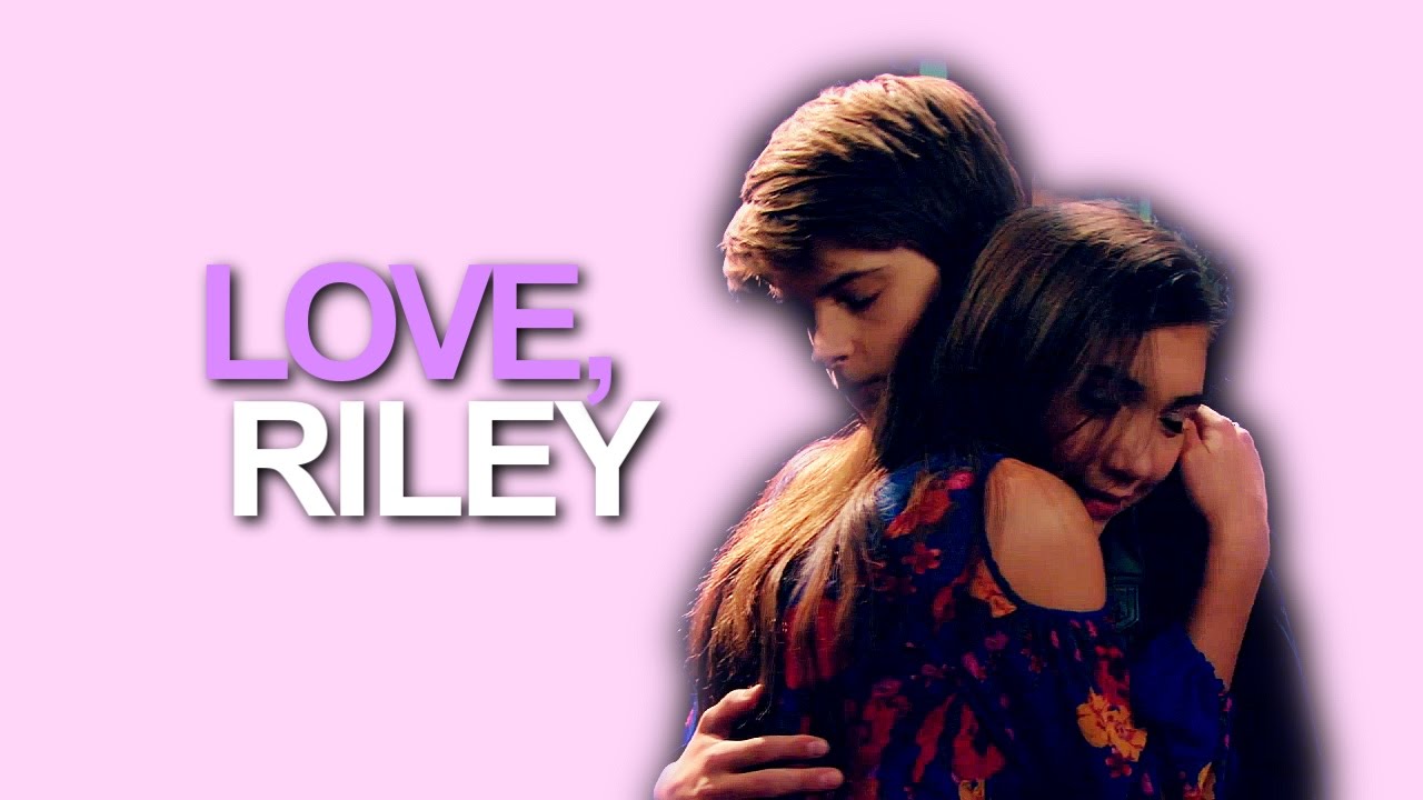 Love, Riley [Riarkle Trailer]