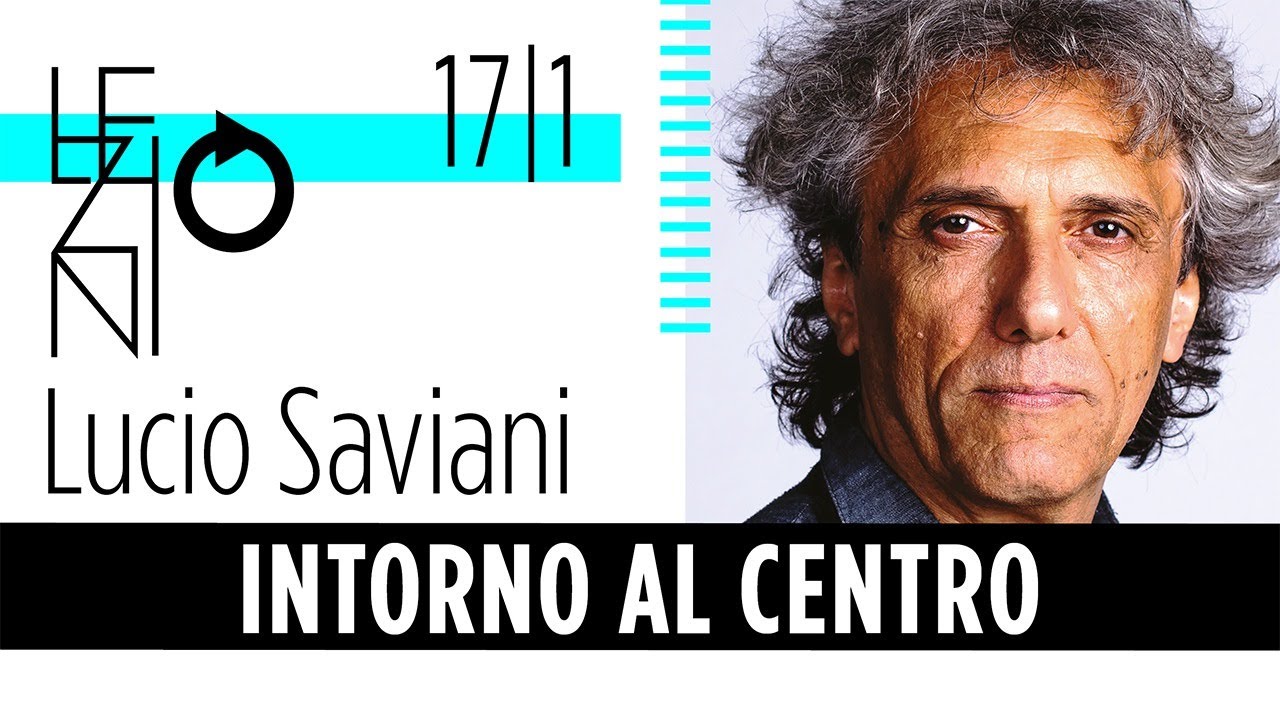 Lucio Saviani | Intorno al centro. Che cos'&egrave; centro? Che cos'&egrave; periferia?