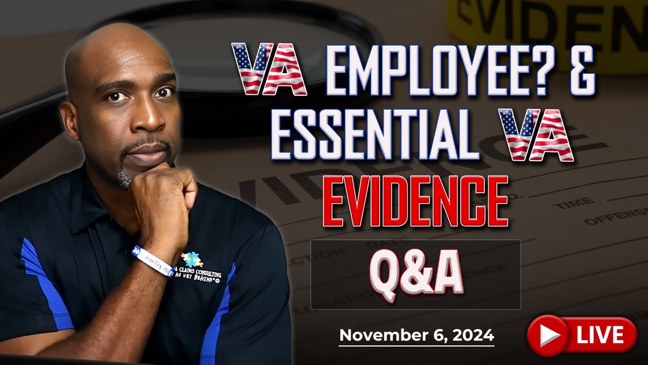 VA Employee Exposed & Must-Have Evidence for Your VA Claim Success Q&A