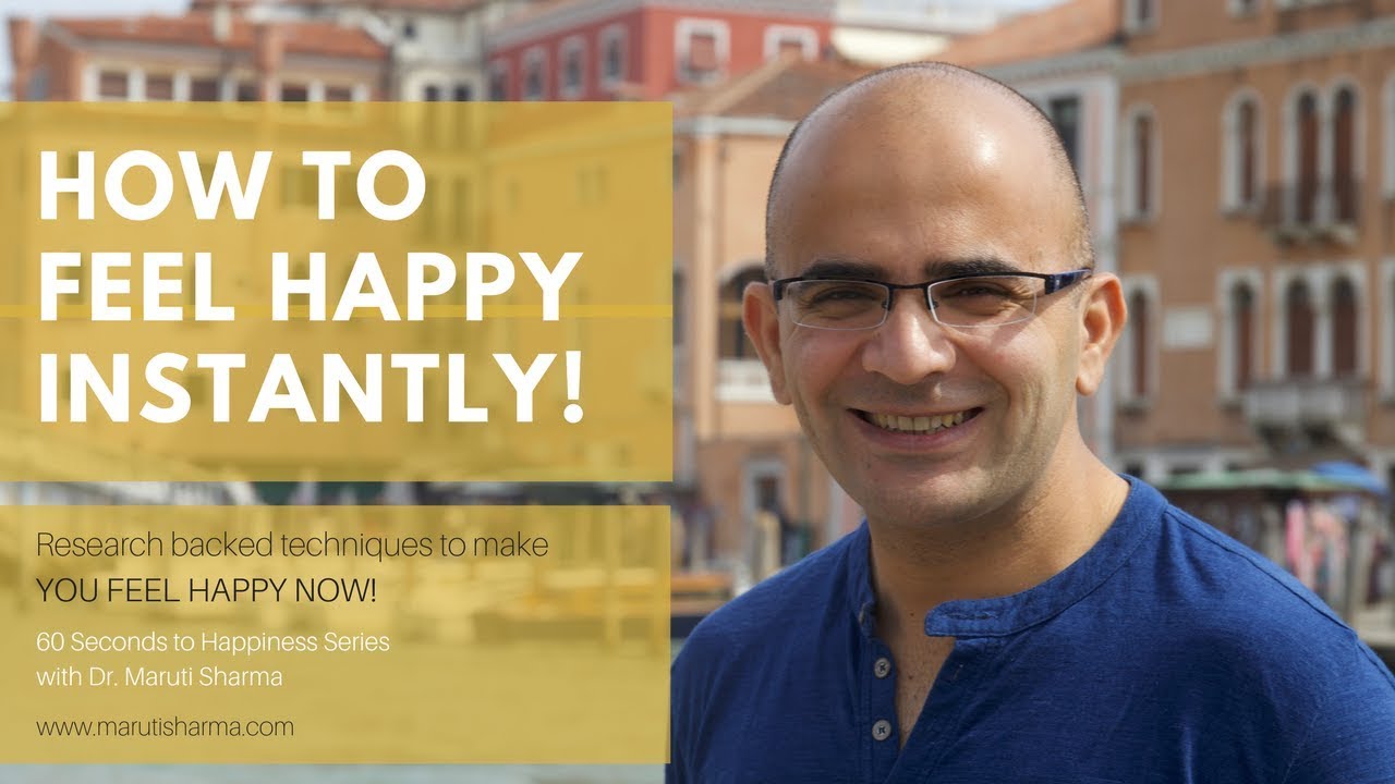 How can You Feel Happy Instantly - If You are feeling Low try this Now