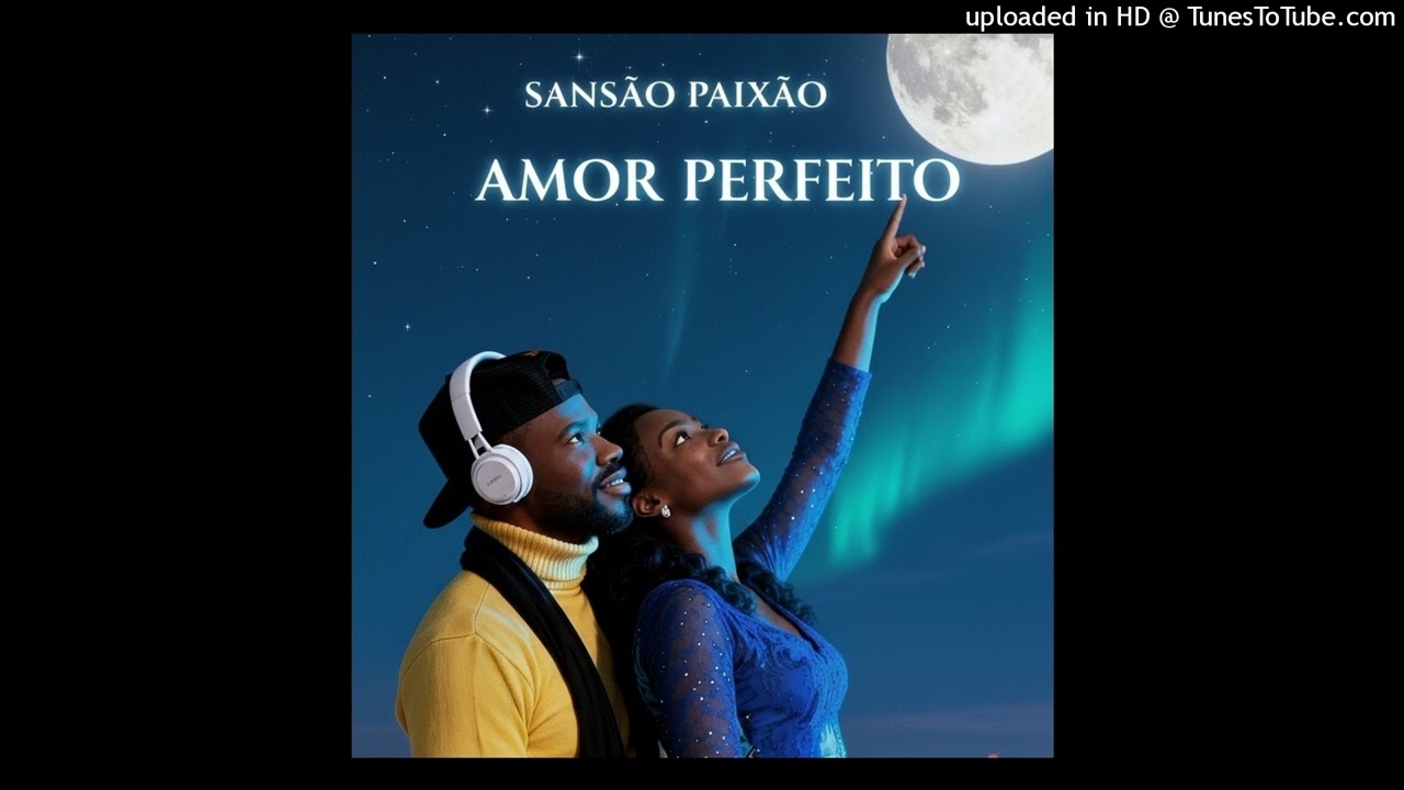 Amor perfeito - Sansao Paixao