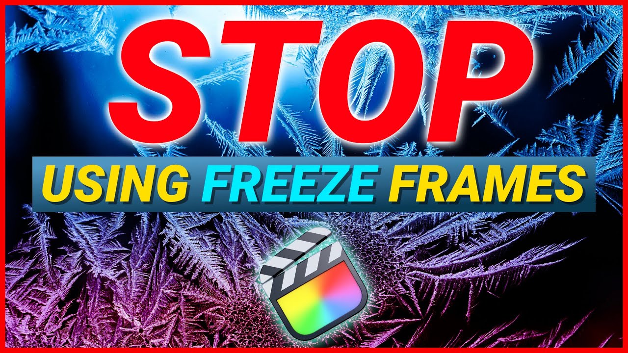 STOP using Freeze Frames & START doing THIS! &bull; Final Cut Pro