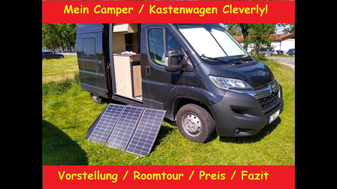 Vorstellung, mein Camper , Kastenwagen Cleverly 540 von Clever