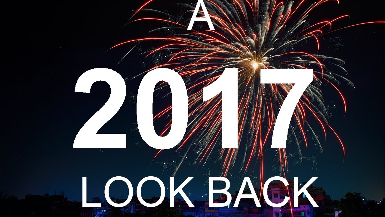 2017 Look Back