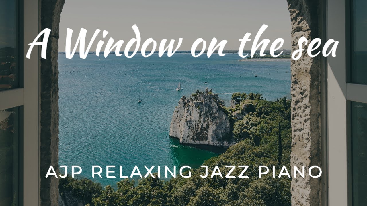A Window on the sea (Jazz piano )