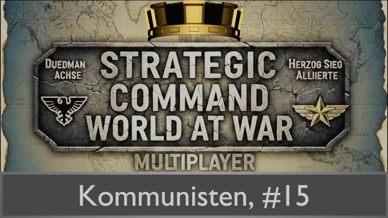 Strategic Command WaW: Alliierte, vs Duedman, Multiplayer Lets Play, #15 Kommunisten