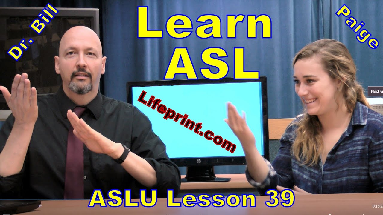 American Sign Language (ASL) Lesson 39 (review) (Dr. Bill Vicars) (w/Paige) www.Lifeprint.com