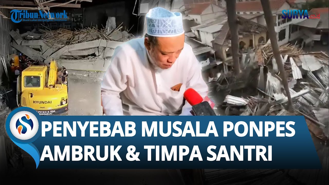 TERNYATA INI PENYEBAB Musala Ponpes Al Khoziny di Sidoarjo AMBRUK, Pengasuh Ponpes Beri Pengakuan!