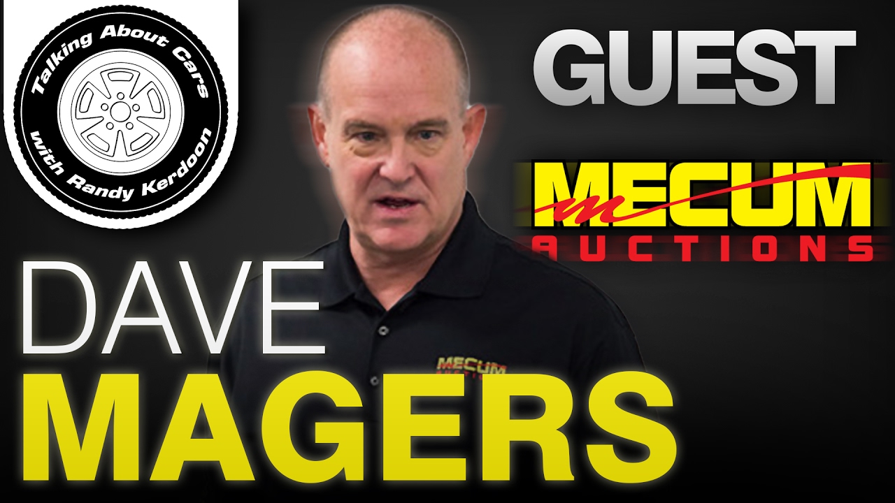 Talking About Cars EP. 87 - Dave Magers, CEO, Mecum Auctions