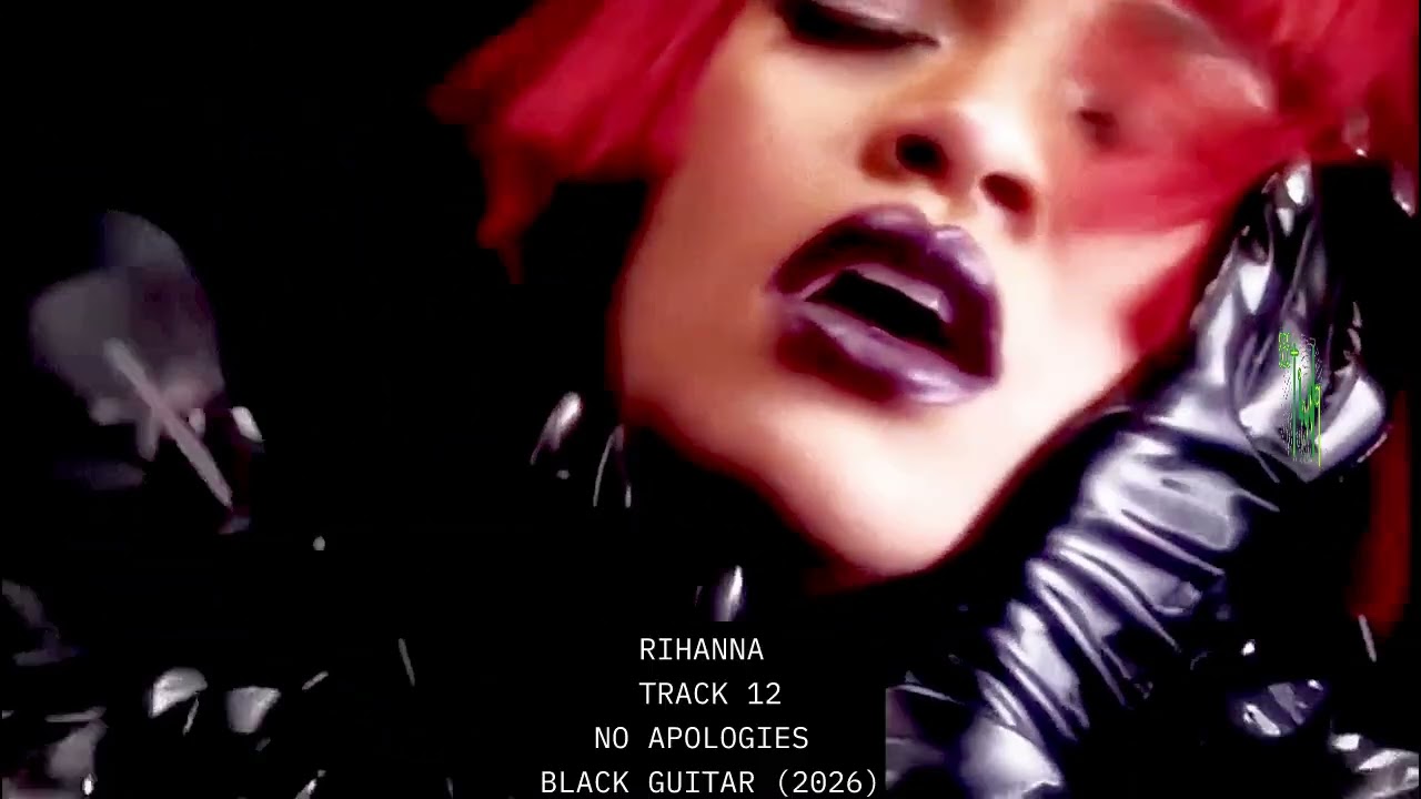 RIHANNA - 12. NO APOLOGIES [VISUALIZER] | BLACK GUITAR (2026)