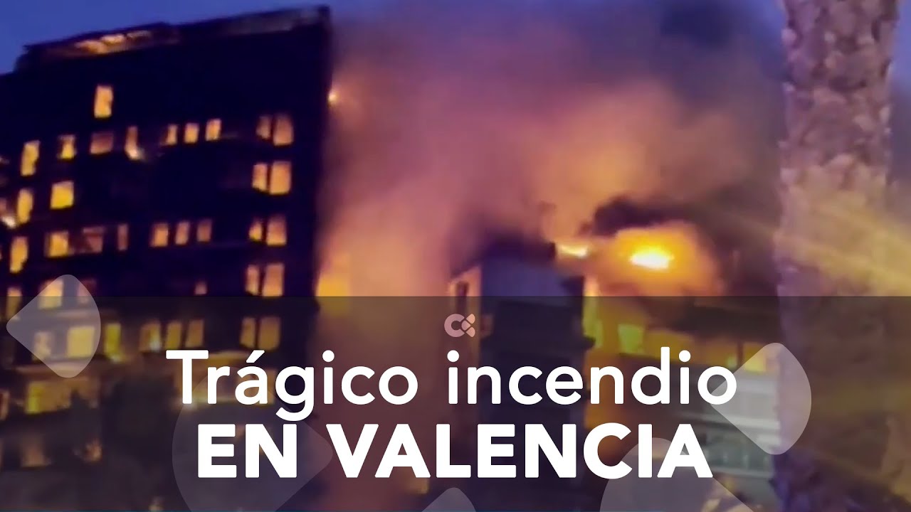Trágico incendio en Valencia