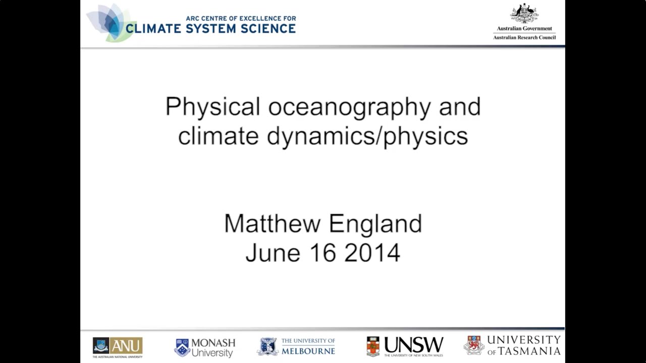 Physical oceanography and climate dynamics/physics (Matthew England)