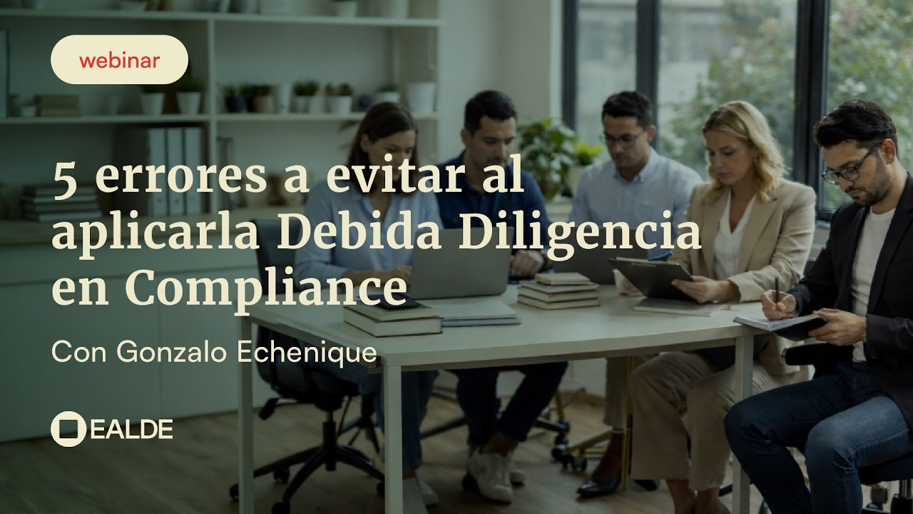 5 errores a evitar al aplicar la Debida Diligencia en Compliance
