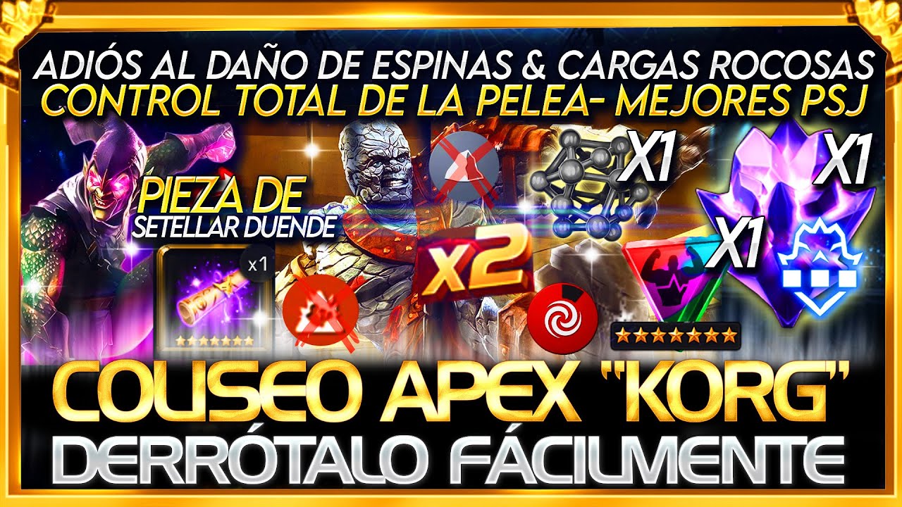 COLISEO &ldquo;KORG&rdquo; DERR&Oacute;TALO F&Aacute;CILMENTE (PTS DOBLES) MEJORES COUNTERS+GU&Iacute;A 100% | APEX COLISEUM | MCOC