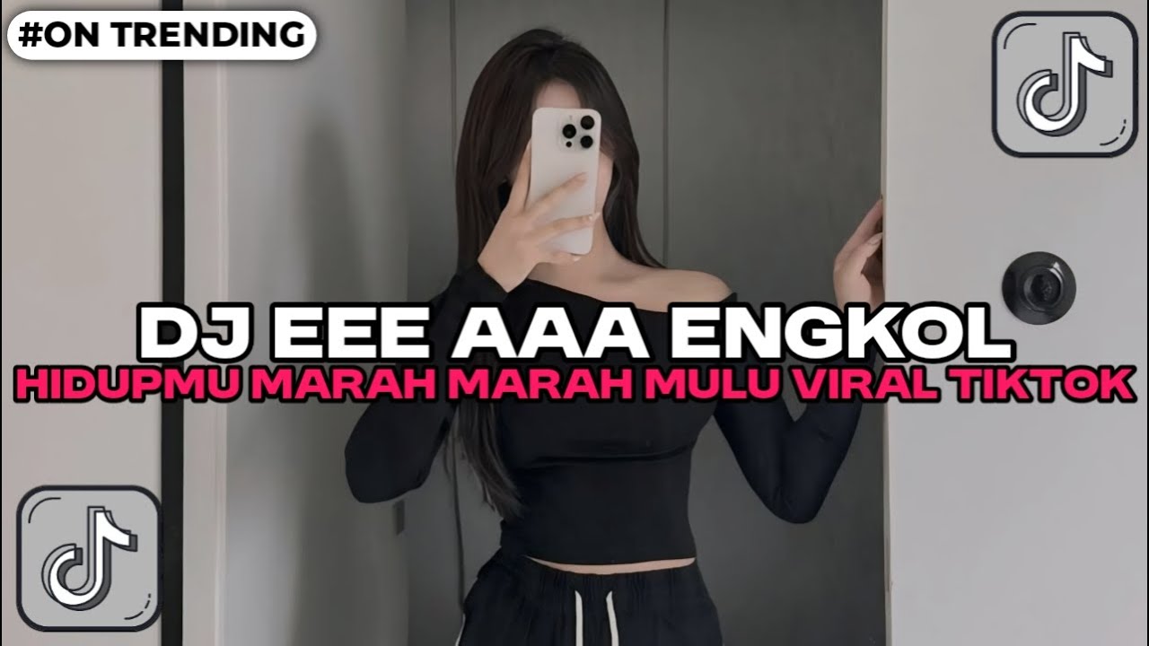 DJ EEE AAA ENGKOL || HIDUPMU MARAH MARAH MULU EEEE AAA ENGKOL FULL BASS VIRAL TIKTOK