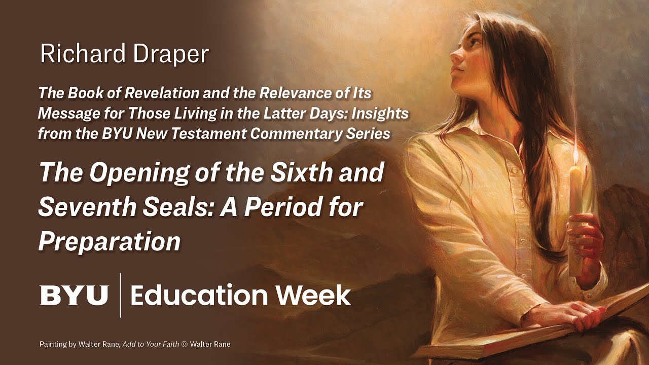 Class 2 of 4: The Opening of the Sixth and Seventh Seals by Richard Draper | 2023