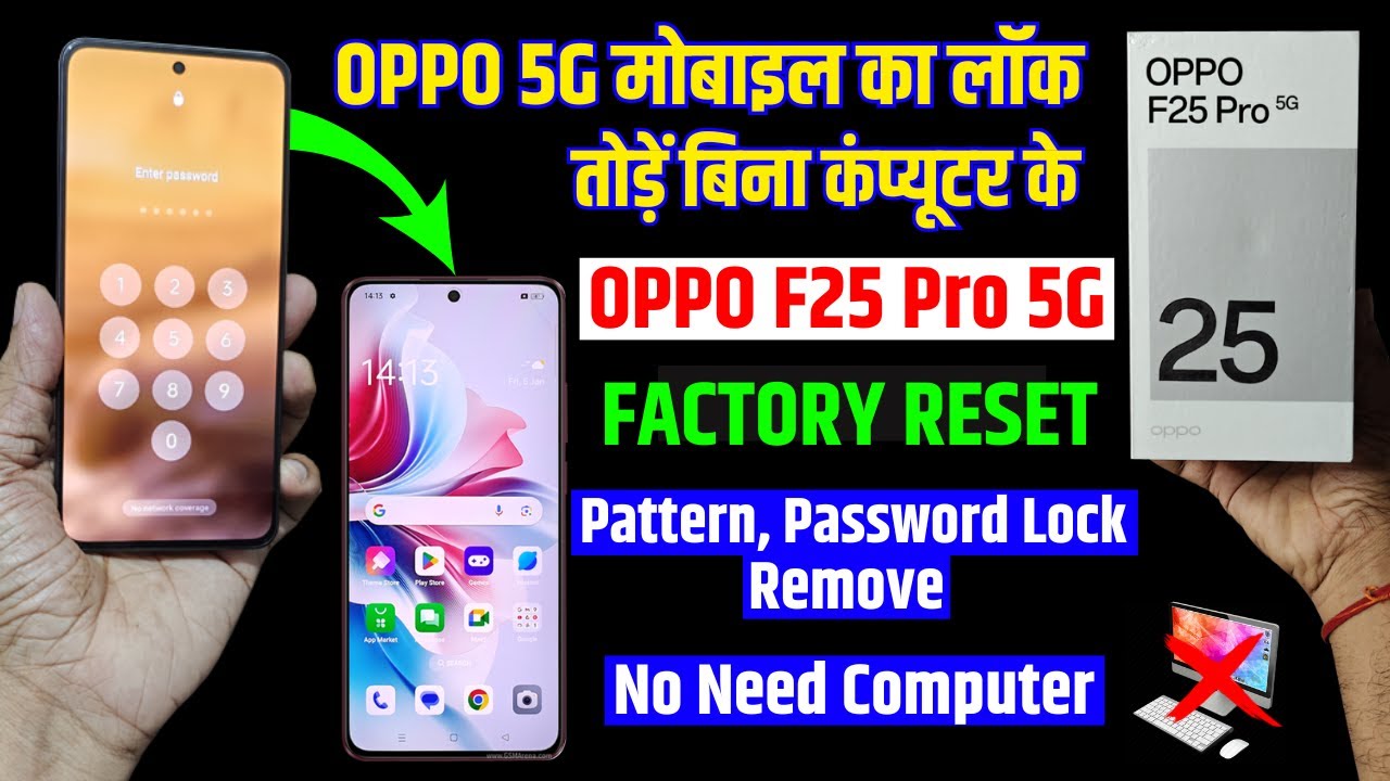 OPPO F25 Pro 5g Wipe Data Factory Reset & Remove Pin, Password Lock - Without Pc - Free