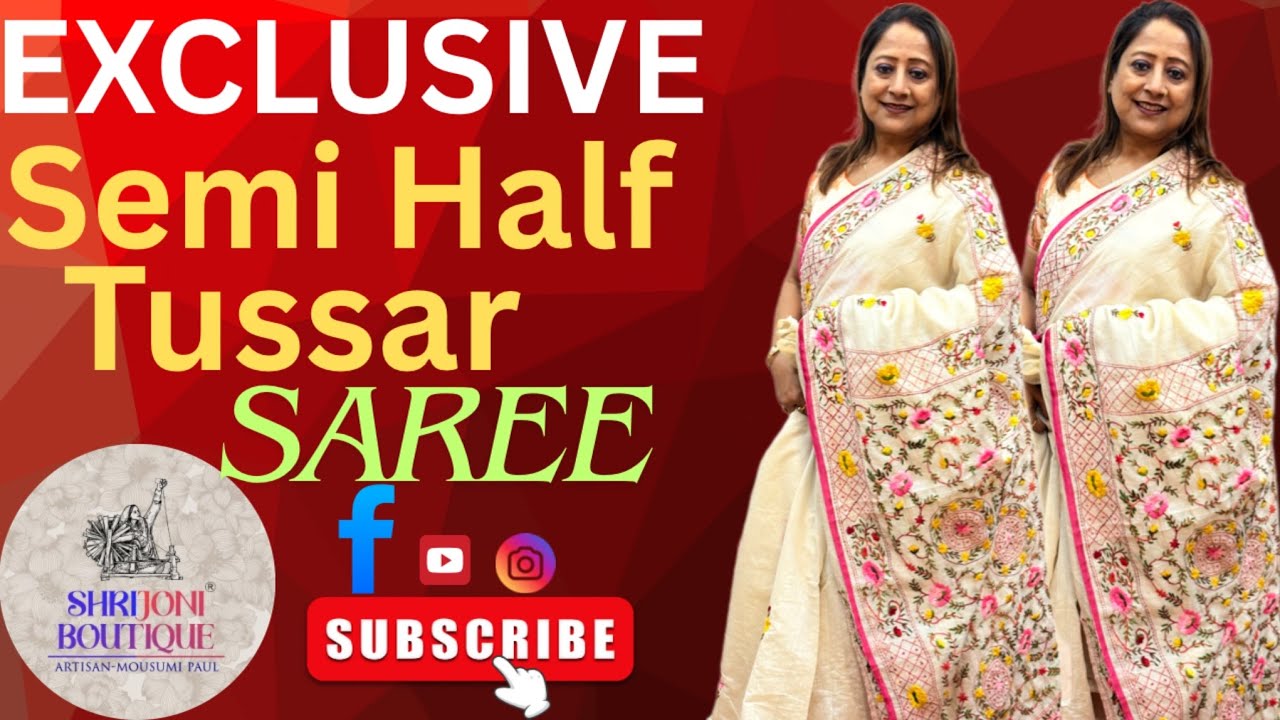 Srijani Boutique || Beleghata, Kolkata ||10%off ||📍Semi Half Tussar Saree’s || 📞9831031229 #saree 