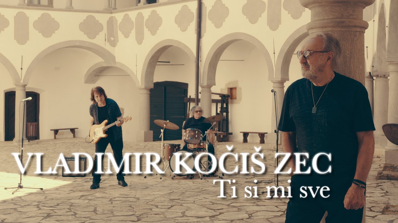 Vladimir Kočiš Zec - Ti si mi sve (Official video)