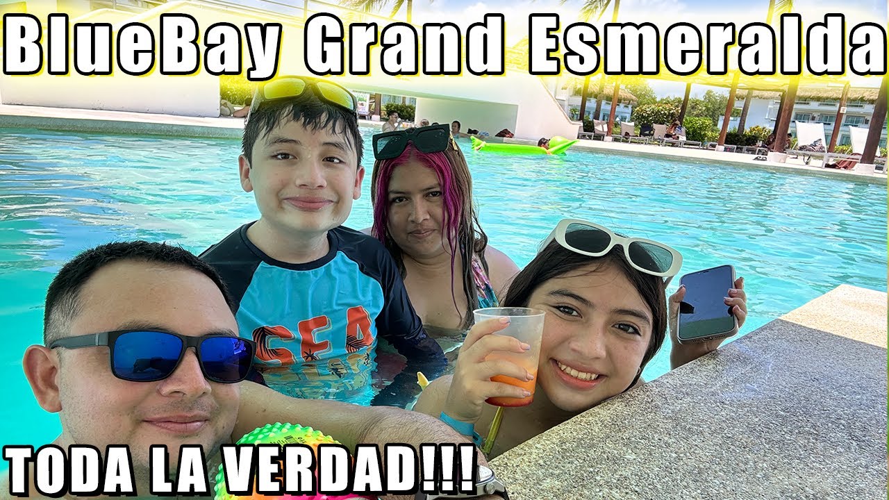 Hotel BLUEBAY GRAND ESMERALDA Riviera Maya 🔴 La Guía más Completa ► ¿Que hacer? ¿Que incluye?