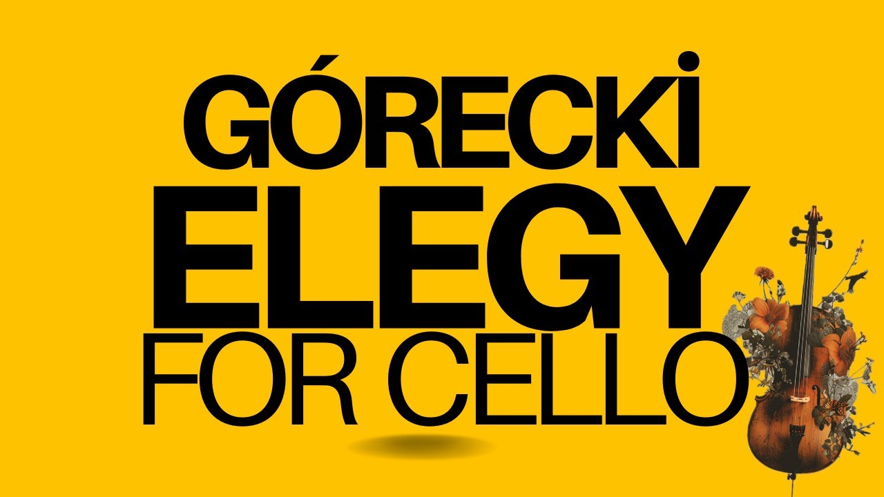 Mikołaj Piotr Górecki - Elegy for Solo Cello, string quartet & double bass, Joasia Cieslak