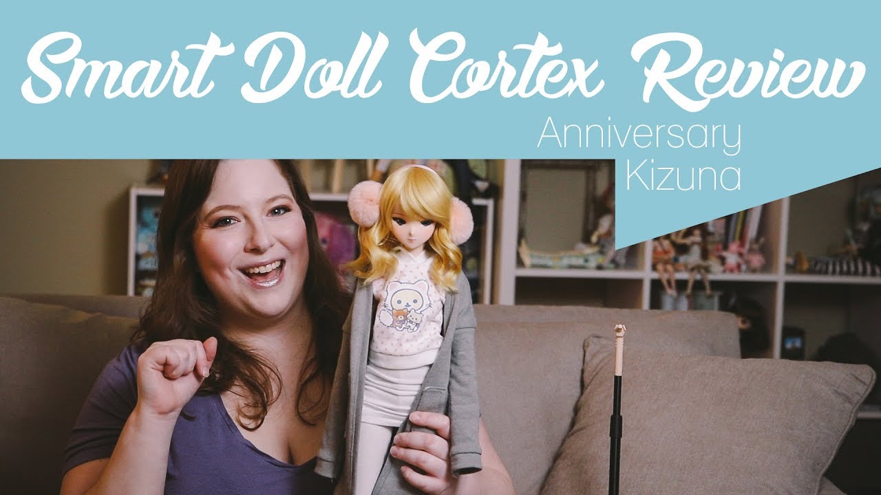 Smart Doll Cortex Review - Anniversary Kizuna Yumeno
