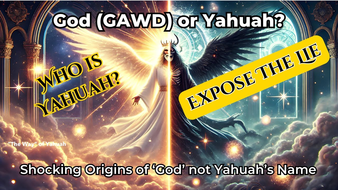 Explore the shocking origins of ‘God’ and the importance of Yahuah’s Name