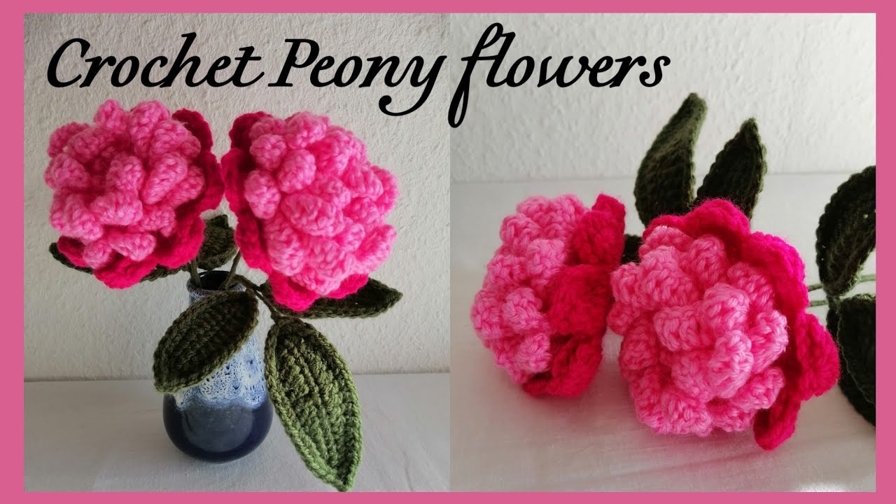 Crochet Peony flowers (So Pretty)