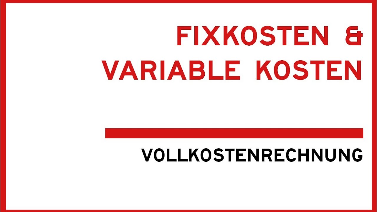 Fixkosten & Variable Kosten | Lineare Kostenfunktion aufstellen