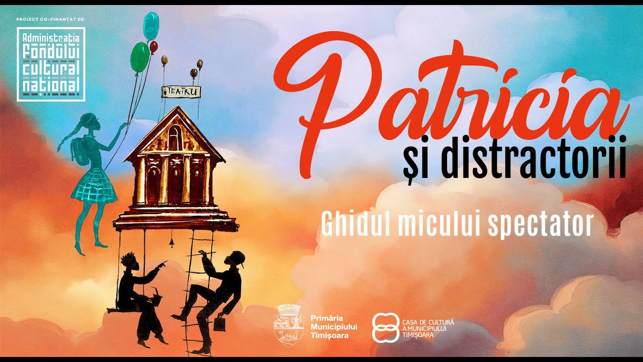 Patricia și distractorii - Ghidul micului spectator