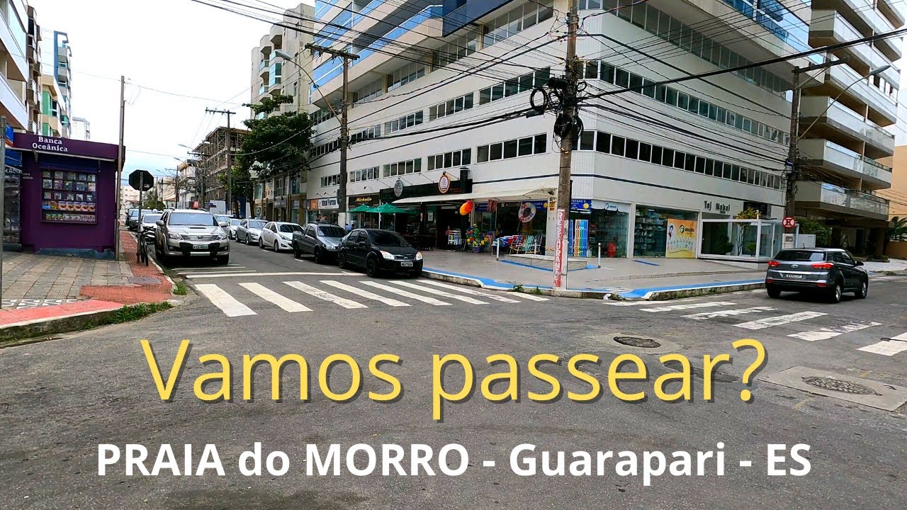 PASSEIO por ALGUMAS RUAS da PRAIA do MORRO, Guarapari - ES