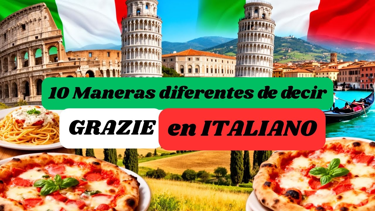 10 Formas de decir GRAZIE en ITALIANO con ejemplos practicos (Facil y rapido)