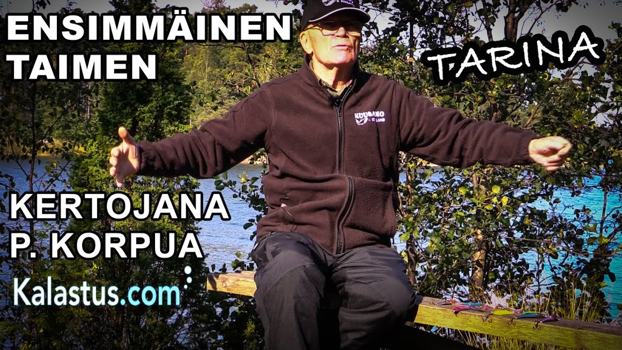 Paavo Korpua ja ensimmäinen iso taimen