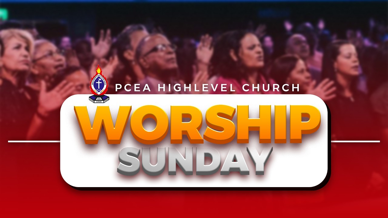 SUNDAY SERVICE || PCEA HIGHLEVEL CHURCH || 22nd FEBRUARY 2026