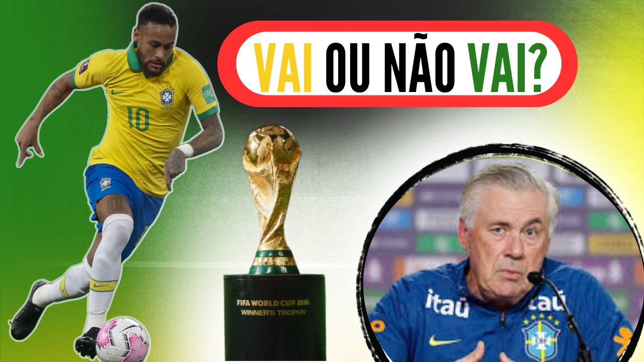 TEMPO ESTÁ ACABANDO! NEYMAR VAI OU NÃO VAI PRA COPA 2026?