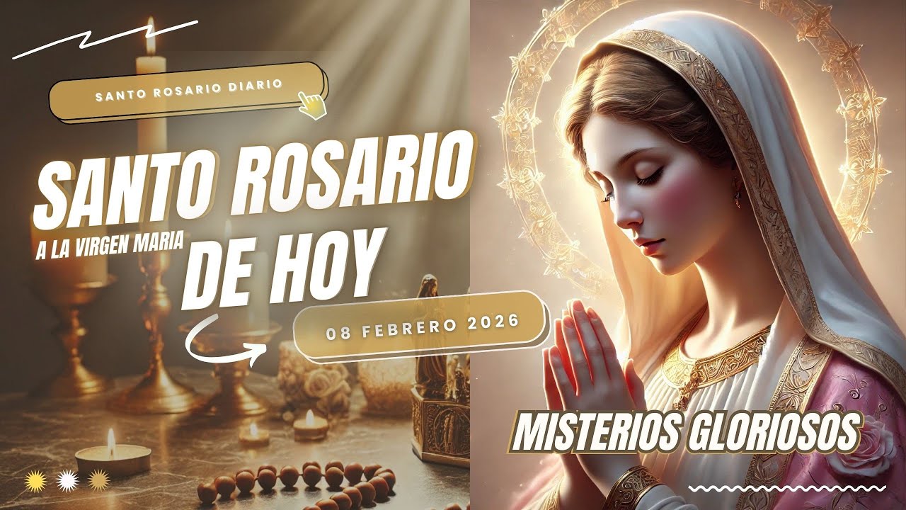 🌿 Santo Rosario de Hoy | Misterios Gloriosos – Domingo 08 de Febrero | Cristo vive y te da esperanza