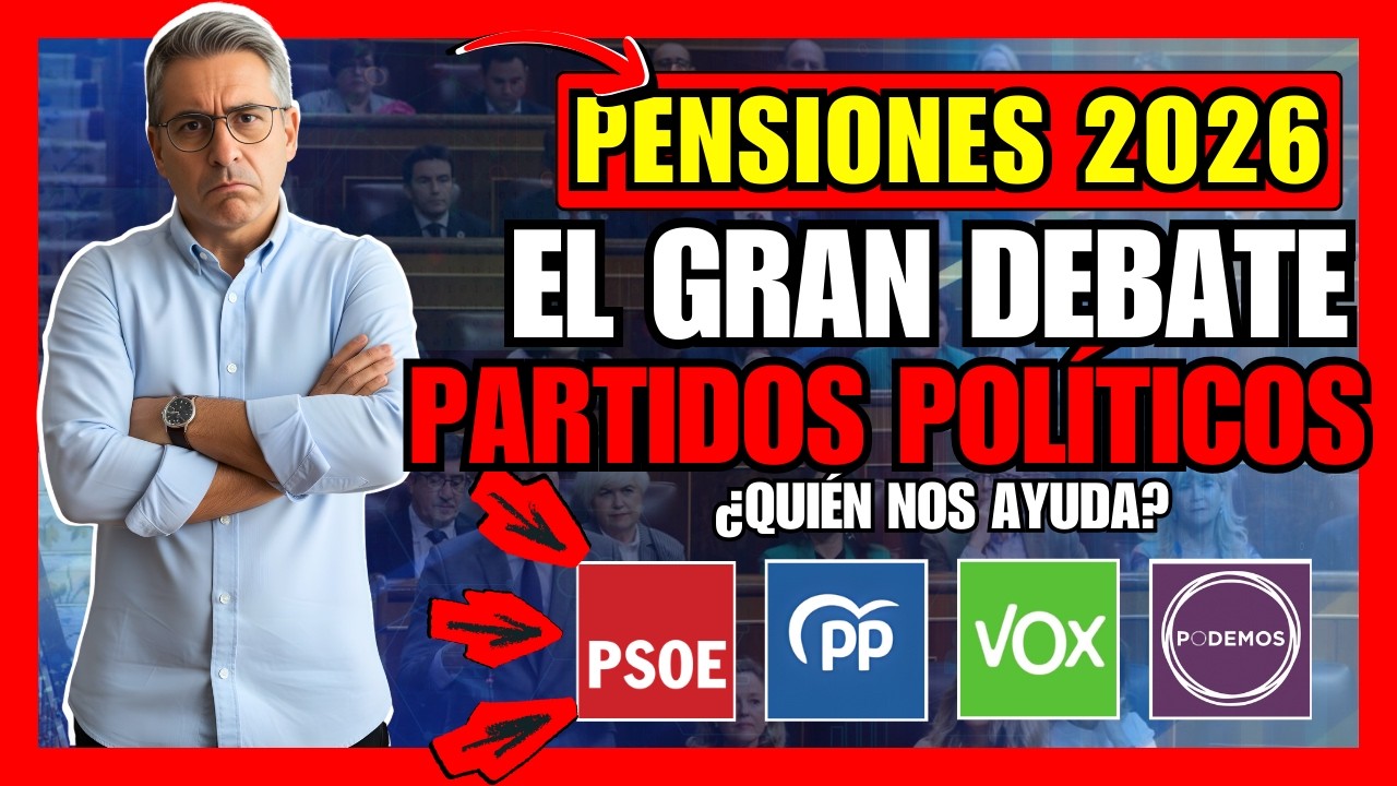 ¡PENSIONES EN EL DEBATE 2026! ¿Qué dicen los partidos sobre mínimas y dependencia? Hechos reales