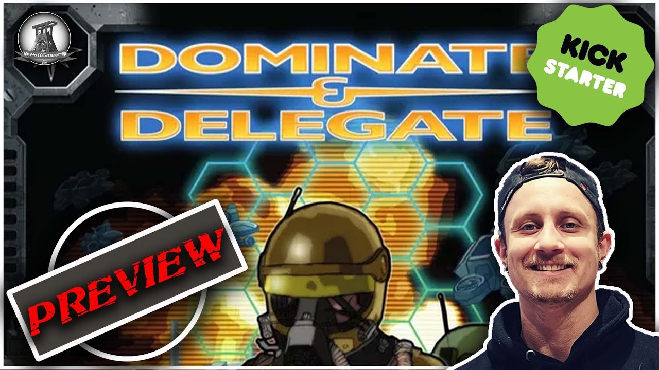 Kickstarter PREVIEW | Dominate & Delegate