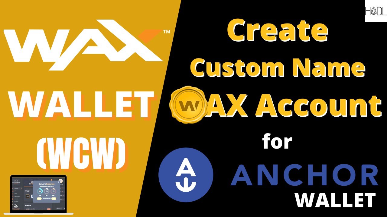 Create Custom Name WAX Account (For Anchor Wallet) Using WAX Cloud Wallet