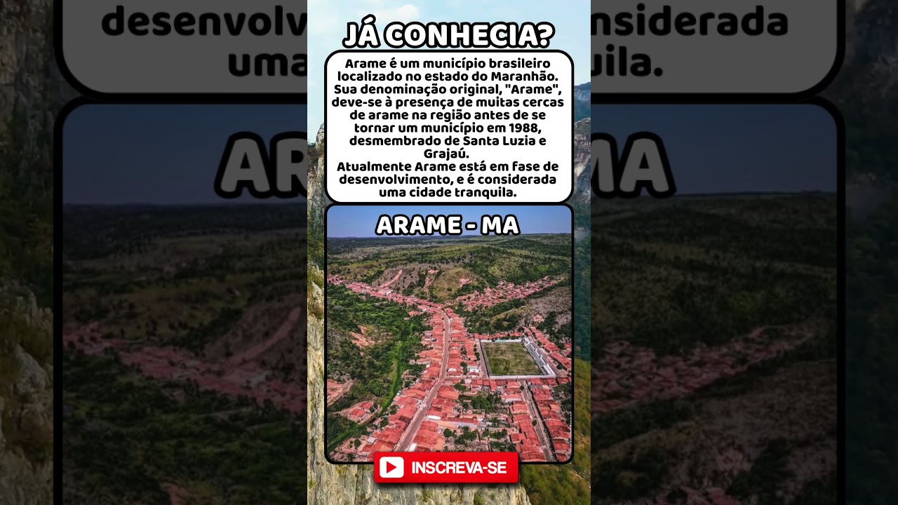 Conhe&ccedil;a Arame, um pequeno munic&iacute;pio do estado do maranh&atilde;o  #brasil