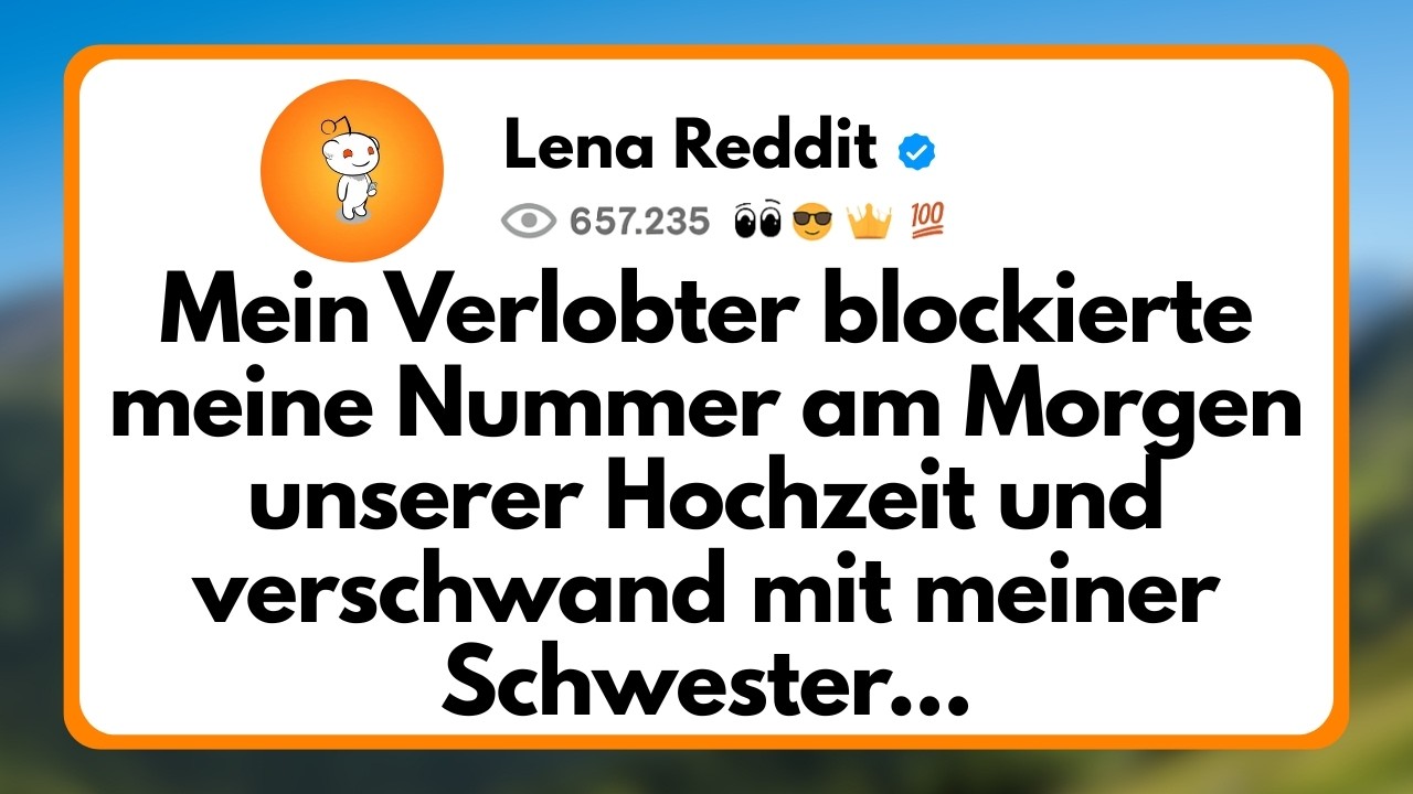Mein Verlobter Blockierte meine Nummer am Morgen Unserer Hochzeit und Verschwand mit Meiner...