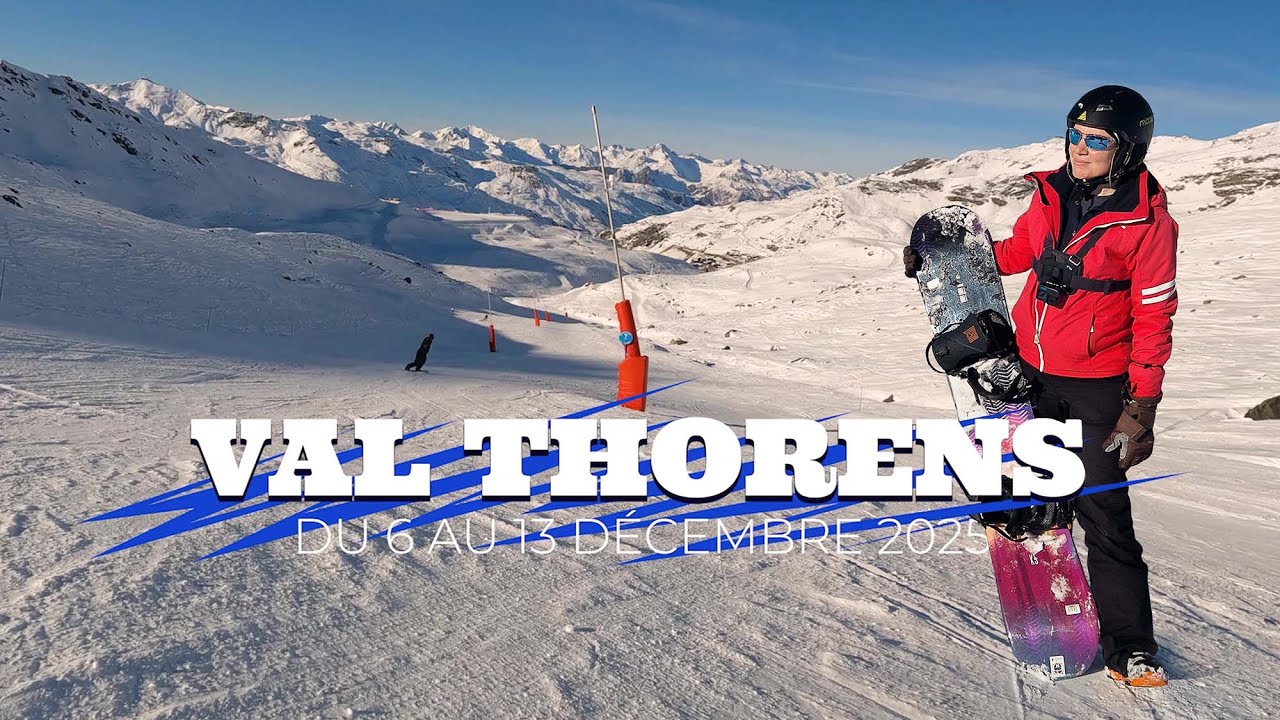 Ski et snowboard à Val Thorens - Décembre 2025