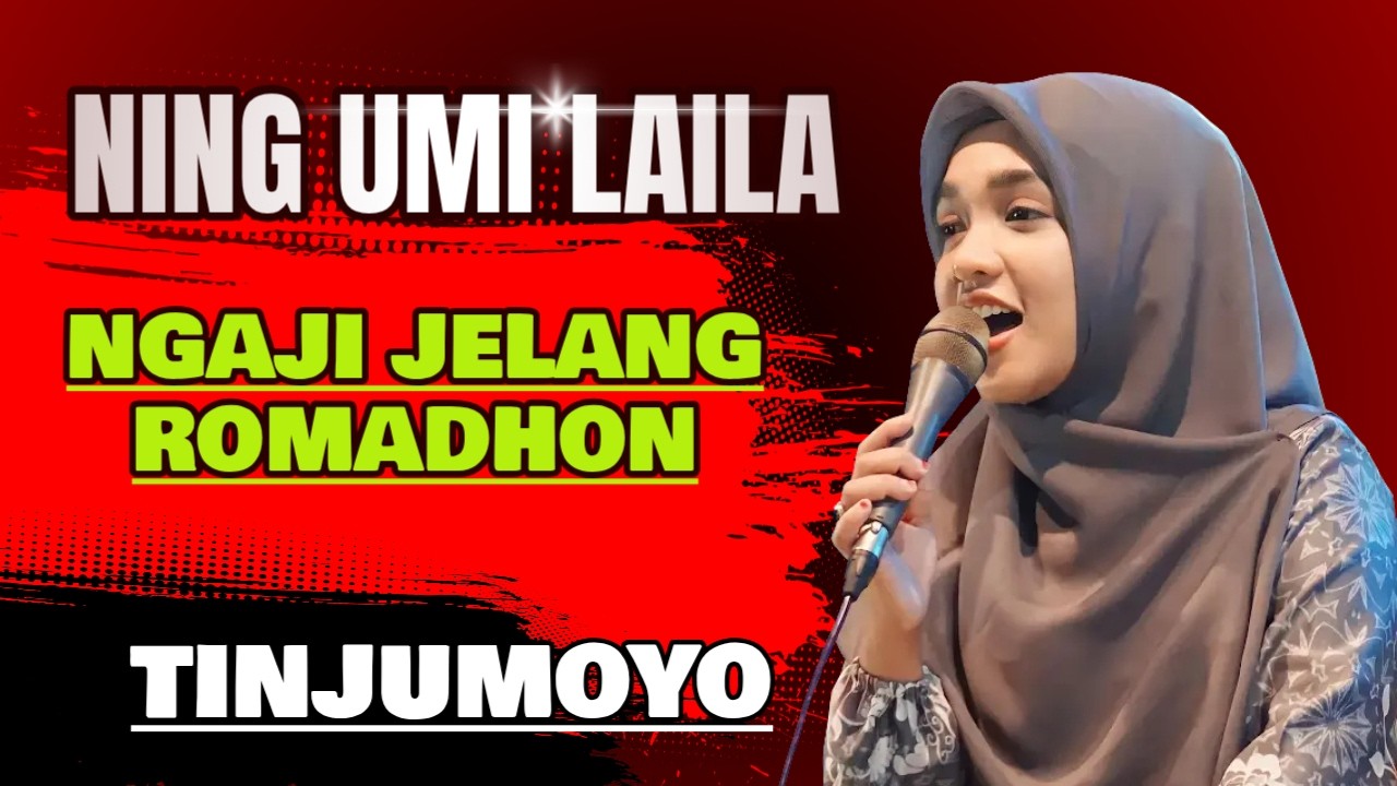 #NINGUMILAILA VS BOCIL BIKIN NGAKAK | PENGAJIAN JELANG ROMADHON1447 H LIVE TINJUMOYO