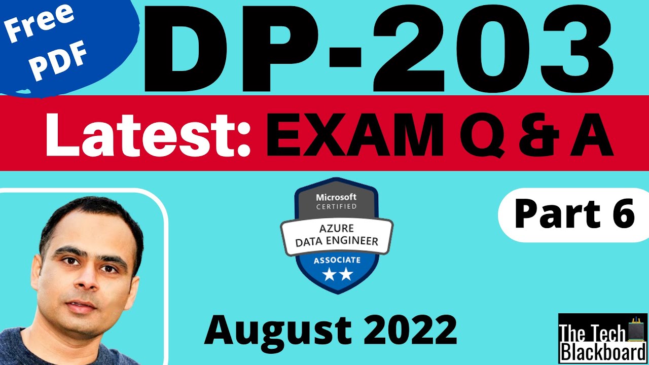 DP 203 Dumps | DP 203 Real Exam Questions | Part 6