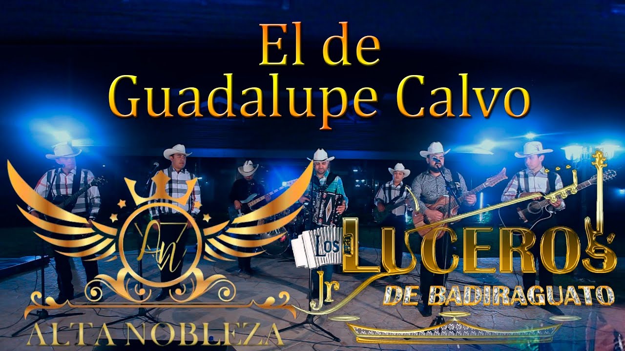 Luceros Jr de Badiraguato X Alta Nobleza- El de Guadalupe Calvo ( Video Oficial)