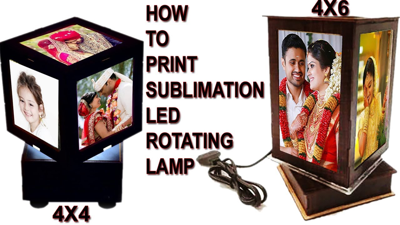 Sublimation Led Rotating Lamp Printing BY Alok Sublimation Tech. 4x4 & 4x6 tutorial एलईडीरोटेटिगलैंप